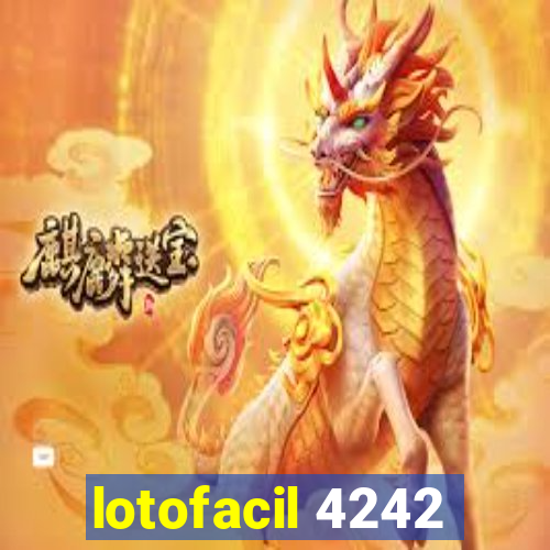 lotofacil 4242